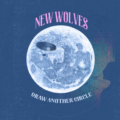 New Wolves - Draw another Circle